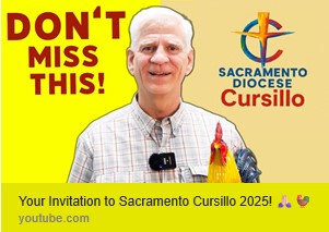 Your Invitation to Sacramento Cursillo 2025!